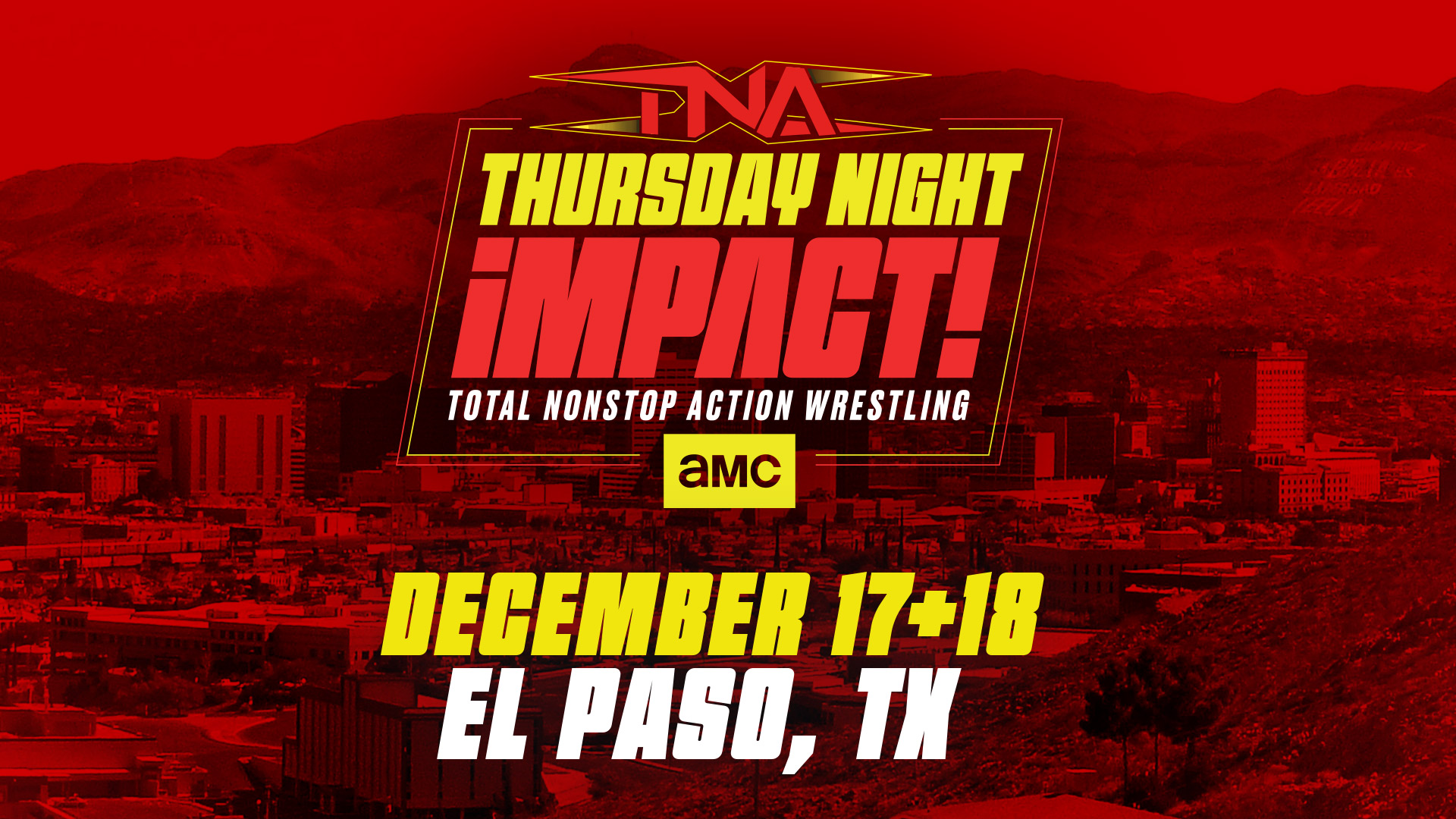 Pro Wrestling: TNA Wrestling Returns   Dec 17 -18
